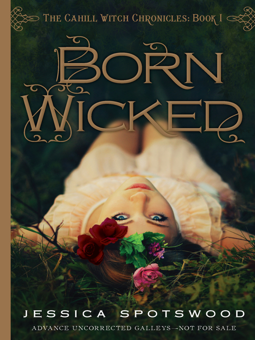 Title details for Born Wicked by Jessica Spotswood - Available